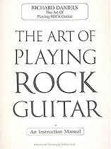 The Art of Playing Rock Guitar (Guitar Book)