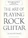 The Art of Playing Rock Guitar