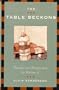 The Table Beckons: Thoughts and Recipes from the Kitchen of Alain Senderens