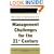 Management Challenges for the 21st Century
