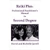 Reiki Plus Professional Practitioner's Manual for Second Degree: A Guide for Spiritual Healing (3rd Edition)