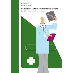 Der Heidelberger Medizinmarketing Report: Band 2: Rehabilitationskliniken Deutschland