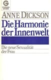 Produkt-Bild: Die Harmonie der Innenwelt. Die neue Sexualit&auml;t der Frau.