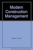 Modern construction management