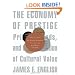Economy of Prestige: Prizes, Awards, and the Circulation of Cultural Value