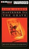 Hastened to the Grave: The Gypsy Murder Investigation (Hasand to Grave)