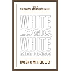 White Logic, White Methods: Rasicm and Methodology