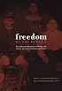 Freedom on the Border: The Seminole Maroons in Florida, the Indian Territory, Coahuila, and Texas