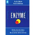 Enzyme. Die Bausteine des Lebens. Wie sie wirken, helfen und heilen.