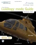 Book: The Official Luxology modo Guide, Version 301 The Official Luxology modo Guide, Version 301