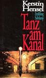Tanz am Kanal - Kerstin Hensel