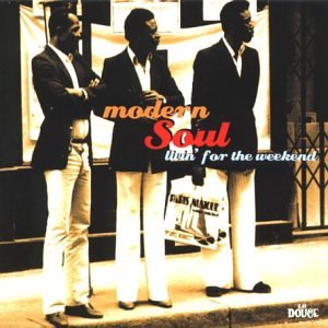 CD-Charts  Search : Modern Soul: Livin' for the Weekend