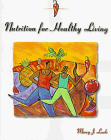 Nutrition for Healthy Living (Brown & Benchmark Books)
