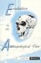 Evolution In An Anthropological View