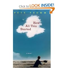 How All This Started: A Novel
