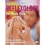 Reflexology for Back Pain: Healing Your Back in a Safe and Successful Way