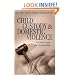 Child Custody and Domestic Violence: A Call for Safety and Accountability