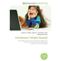 Freelancer (Video Game): Space flight simulator game, Video game, Digital Anvil, Microsoft Game Studios, Chris Roberts (film producer), Spacecraft, Dogfight