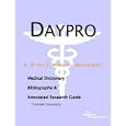 Daypro: A Medical Dictionary, Bibliography, And Annotated Research Guide To Internet References