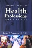 Introduction to the Health Professions, Fourth Edition (INTRODUCTION TO THE HEALTH PROFESSIONS ( STANFIELD))