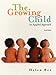 The Growing Child: An Applied Approach