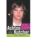 Ashton Kutcher: The Life and Loves of the King of Punk'd book cover