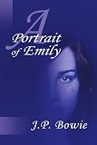 A Portrait of Emily