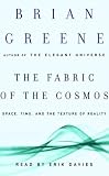 The Fabric of the Cosmos: Space, Time, and the Texture of Reality