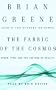 The Fabric of the Cosmos: Space, Time, and the Texture of Reality