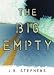 The Big Empty
