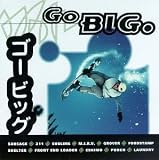 Go Big