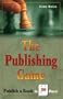 The Publishing Game: Publish a Book in 30 Days