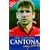 Cantona: My Story