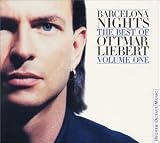 Barcelona Nights: The Best of Ottmar Liebert, Vol. 1