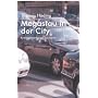 Megastau in der City: Kriminalerz�hlungen aus Berl&hellip von Thomas H�ding
