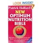 The Optimum Nutrition Bible: The Book You Have to Read If You Care About Your Health