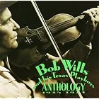 Anthology 1935-1973 by  Bob Wills & His Texas Playboys 