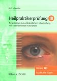 Heilpraktikerpr&uuml;fung, Bd.3 - Rolf Schneider