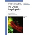 The Optics Encyclopedia: Basic Foundations and Practical Applications (Physics)(5-Volume Set) by Thomas G. Brown, Katherine Creath, Herwig Kogelnik, and Michael A. Kriss