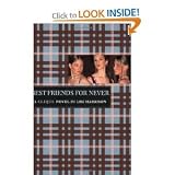 Best Friends for Never (The Clique, No. 2)