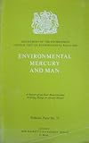 Environmental mercury and man : a report of an Inter-Departmental Working Group on Heavy Metals