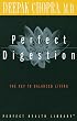 Perfect Digestion: The Key to Balanced Living (Perfect Health Library Series)