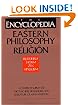 Encyclopedia of Eastern Philosophy and Religion