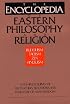 Encyclopedia of Eastern Philosophy and Religion
