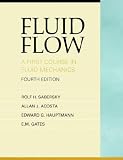 Fluid Flow: A First Course in Fluid Mechanics (4th Edition)