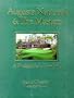 Augusta National & the Masters: A Photographer's Scrapbook Augusta National & the Masters: A Photographer's Scrapbook