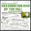 Hex Enduction Hour