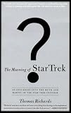 The Meaning of Star Trek