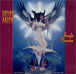 Bryan Akipa - Eagle Dreams - Zortam Music