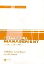 The Strategic Management: Issues and Cases